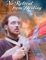 Watch No Retreat from Destiny: The Battle That Rescued Washington Putlocker