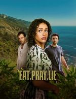 Watch Eat, Pray, Lie. Putlocker