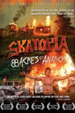 Watch Skatopia: 88 Acres of Anarchy Putlocker