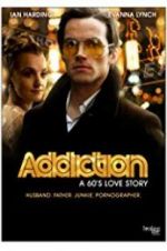 Watch Addiction: A 60\'s Love Story Putlocker