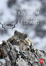 Watch The Frozen Kingdom of the Snow Leopard Putlocker