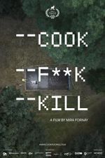 Watch Cook F**k Kill Putlocker