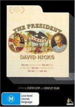 Watch The President Versus David Hicks Putlocker