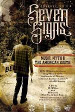 Watch Seven Signs Music Myth & the American South Putlocker