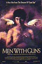 Watch Men with Guns Putlocker