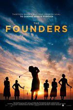Watch The Founders Putlocker