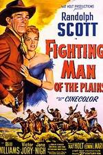 Watch Fighting Man of the Plains Putlocker