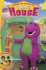 Watch Come on Over to Barney's House Putlocker