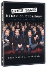 Watch Lewis Black: Black on Broadway Putlocker