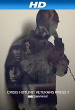 Watch Crisis Hotline: Veterans Press 1 (Short 2013) Putlocker