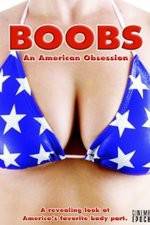 Watch Boobs: An American Obsession Putlocker