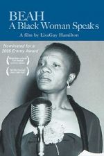 Watch Beah: A Black Woman Speaks Putlocker