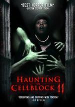 Watch Haunting of Cellblock 11 Putlocker