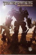 Watch Transformers: Beginnings Putlocker