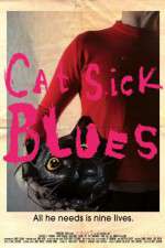 Watch Cat Sick Blues Putlocker
