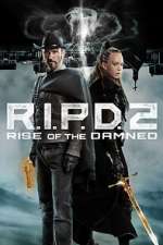 Watch R.I.P.D. 2: Rise of the Damned Putlocker
