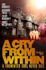 Watch A Cry from Within Putlocker