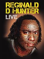 Watch Reginald D Hunter Live Putlocker