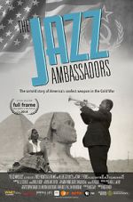 Watch The Jazz Ambassadors Putlocker