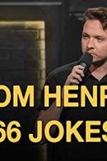 Watch Tom Henry: 66 Jokes Putlocker