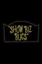 Watch Show Biz Bugs (Short 1957) Putlocker
