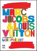 Watch Marc Jacobs & Louis Vuitton Putlocker
