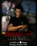 Watch Blood Line: The Life and Times of Brian Deegan Putlocker