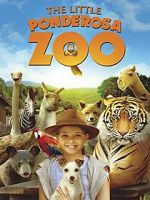 Watch The Little Ponderosa Zoo Putlocker