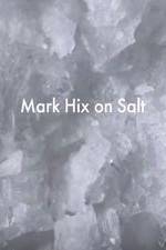 Watch Mark Hix on Salt Putlocker