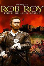 Watch Rob Roy: The Highland Rogue Putlocker