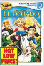 Watch The Road to El Dorado Putlocker