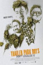Watch Trailer Park Boys: Don't Legalize It Putlocker