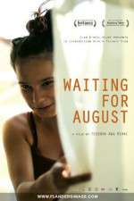 Watch Waiting for August Putlocker
