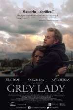 Watch Grey Lady Putlocker
