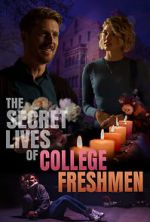 Watch The Secret Lives of College Freshmen Putlocker