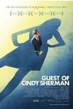 Watch Guest of Cindy Sherman Putlocker