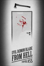 Watch Evil Demon Blade from Hell (Short 2020) Putlocker