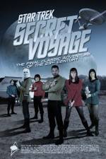 Watch Star Trek: Secret Voyage Putlocker