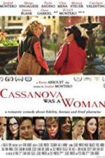 Watch Cassanova Was a Woman Putlocker