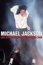 Watch Michael Jackson Live in Bucharest: The Dangerous Tour Putlocker