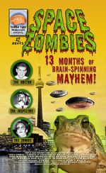 Watch Space Zombies: 13 Months of Brain-Spinning Mayhem! Putlocker