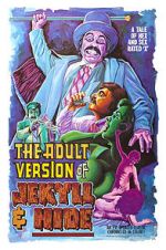 Watch The Adult Version of Jekyll & Hide Putlocker