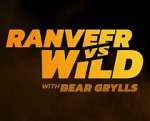 Watch Ranveer vs. Wild with Bear Grylls Putlocker