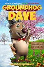 Watch Groundhog Dave Putlocker