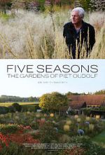Watch Five Seasons: The Gardens of Piet Oudolf Putlocker