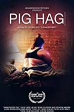 Watch Pig Hag Putlocker