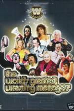 Watch The Worlds Greatest Wrestling Managers Putlocker