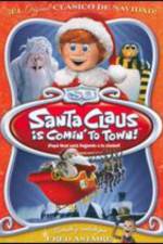Watch Santa Claus Is Coming to Town! Putlocker
