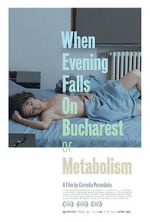 Watch When Evening Falls on Bucharest or Metabolism Putlocker