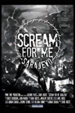 Watch Scream for Me Sarajevo Putlocker